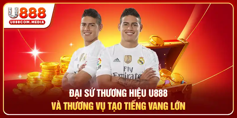 Đại Sứ Thương Hiệu U888 Và Thương Vụ Tạo Tiếng Vang Lớn - PLAYLUMA88