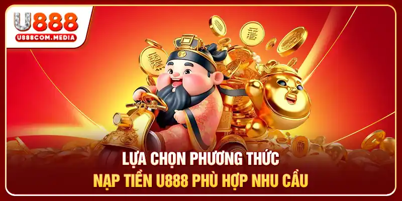 Nạp Tiền U888 Nhanh Chóng Với Nhiều Phương Thức Hỗ Trợ - PLAYLUMA88