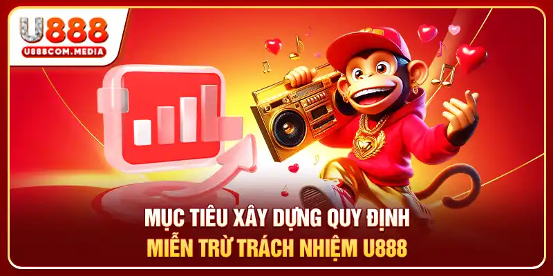 Miễn Trừ Trách Nhiệm U888 - 5 Quy Định Cốt Lõi Cần Nắm - PLAYLUMA88