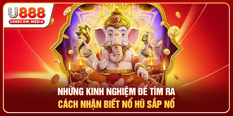 Cách Nhận Biết Nổ Hũ Sắp Nổ: Dấu Hiệu Người Chơi Nên Biết - PLAYLUMA88