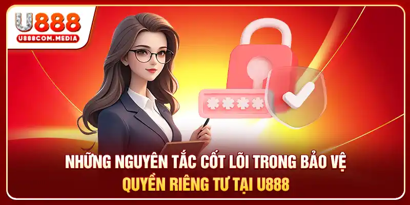 Quyền Riêng Tư U888 - 4 Tiêu Chuẩn Bảo Mật - PLAYLUMA88