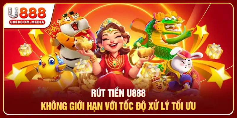 Rút Tiền U888 Không Giới Hạn Với Tốc Độ Xử Lý Tối Ưu - PLAYLUMA88